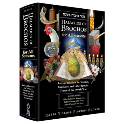 Halachos Of Brochos - For All Seasons - Bodner