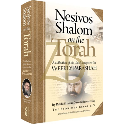 Nesivos Sholom on the Torah