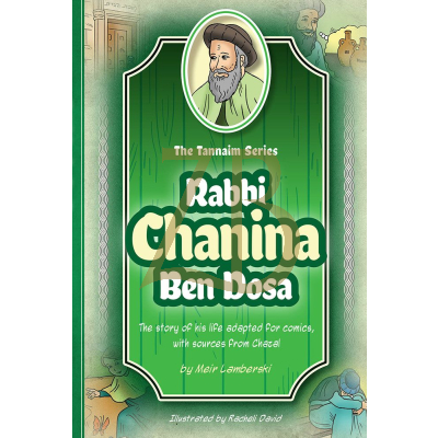 Rabbi Chanina Ben Dosa - Tannaim Series - Comics