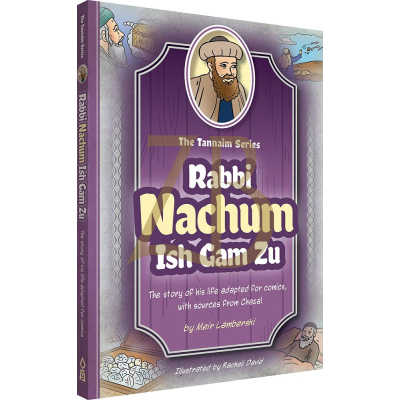 Rabbi Nachum Ish Gam Zu - Tannaim Series - Comics