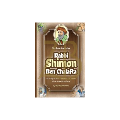 Rabbi Shimon Ben Chalafta - Tannaim Series - Comic