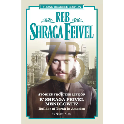 Reb Shraga Feivel - Young Readers Edition