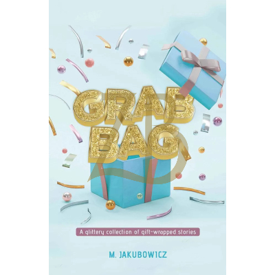 Grab Bag - Stories - Circle Mag - Jakubowicz