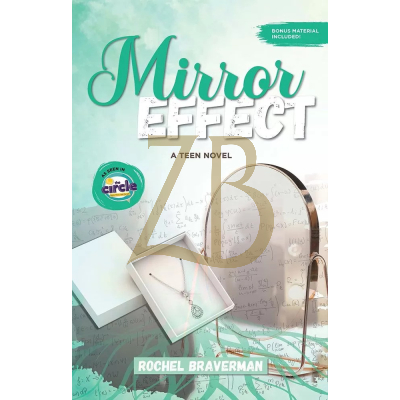 Mirror Effect - Teen Novel - Braverman - Circle