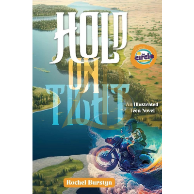 Hold on Tight - Teen Novel - Burstyn - Circle