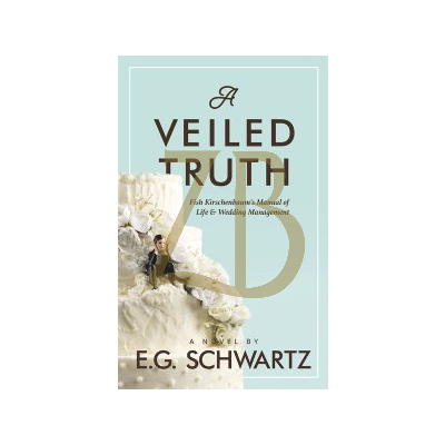 A Veiled Truth - EG Schwartz - Novel