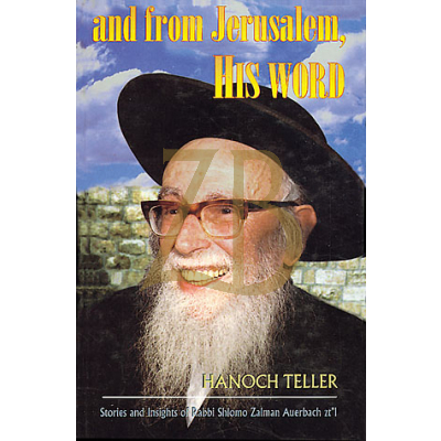 AND FROM JERUSALEM, HIS WORD, Teller