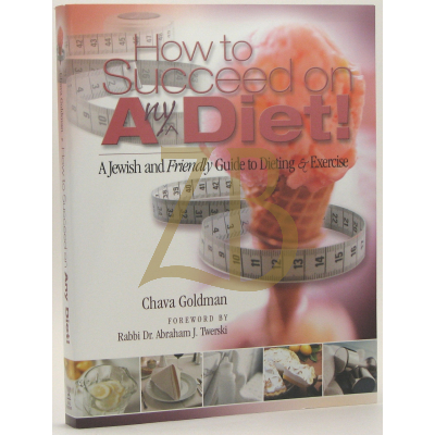How To Succeed On Any Diet