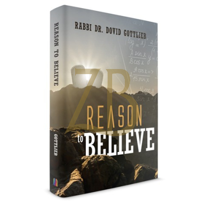 Reason To Believe - Rabbi Dr. Gottlieb