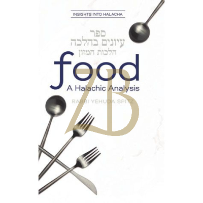 Food - A Halachic Analysis - Spitz