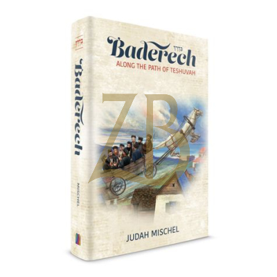 Baderech: Along the Path of Teshuvah - Mischel