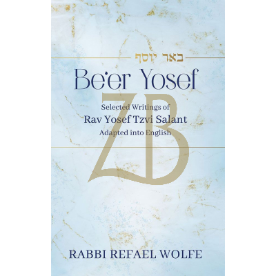 Be'er Yosef - Writings Of Rav Yosef Tzvi Salant