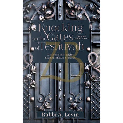 Knocking on the Gates of Teshuvah - Levin