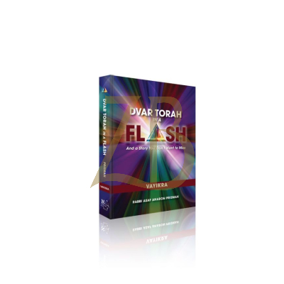 Dvar Torah In A Flash - Vayikra - Prisman