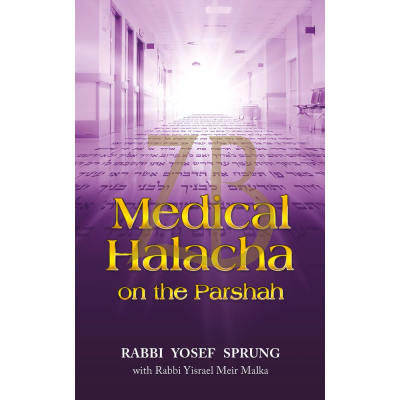 Medical Halacha on the Parsha - Sprung
