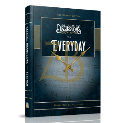 Halachic Discussions For Everyday - Ohr Olam