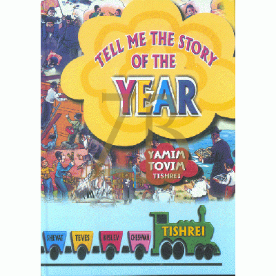Tell Me The Story Of The Year - Tishrei