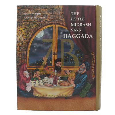 Little Midrash Says - Haggadah