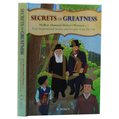 Secrets Of Greatness - Harav Wosner