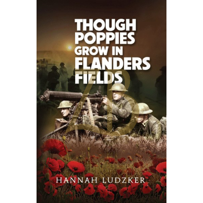 Though Poppies Grow in Flanders Fields - Ludzker