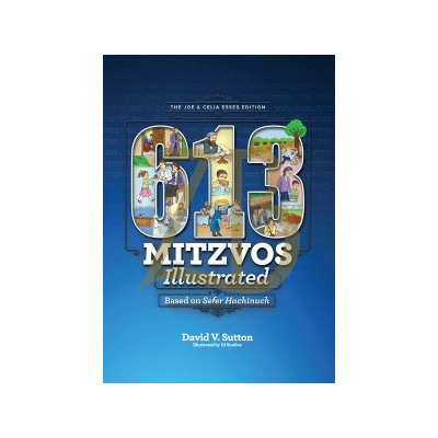 613 Mitzvos Illustrated - David Sutton