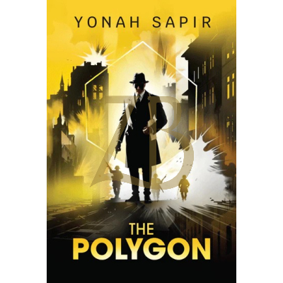 The Polygon - Yonah Sapir