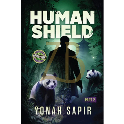 Human Shield - Part 2 - Novel - Yonah Sapir