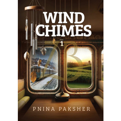 Wind Chimes Part 1 - Novel - Paksher