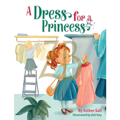 A Dress for a Princess - Esther Sall