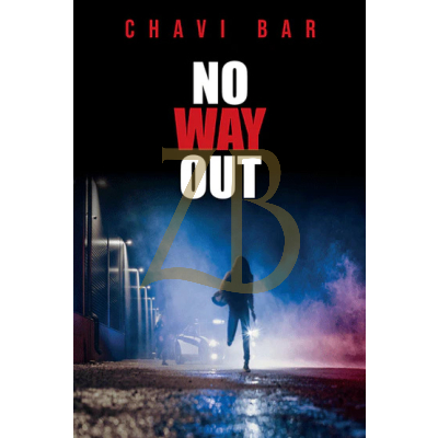 No Way Out - Novel - Chavi Bar