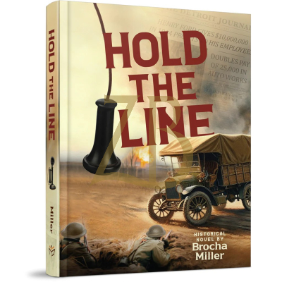 Hold the Line - Historical Novel - Brocha Miller