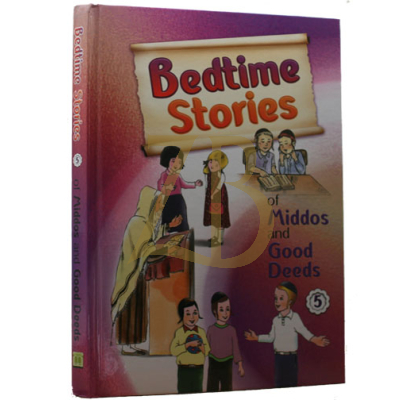 Bedtime Stories of Middos & Good Deeds Vol. 5
