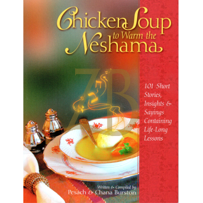 Chicken Soup To Warm The Neshama