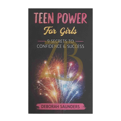 Teen Power For Girls - Deborah Saunders