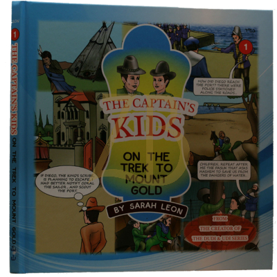 The Captain's Kids #1 - On The Trek To Mount Gold